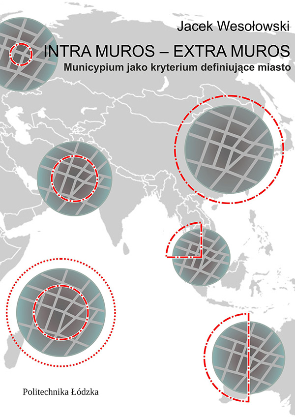 ZINTRA MUROS – EXTRA MUROS. Municypium jako kryterium definiujące miasto